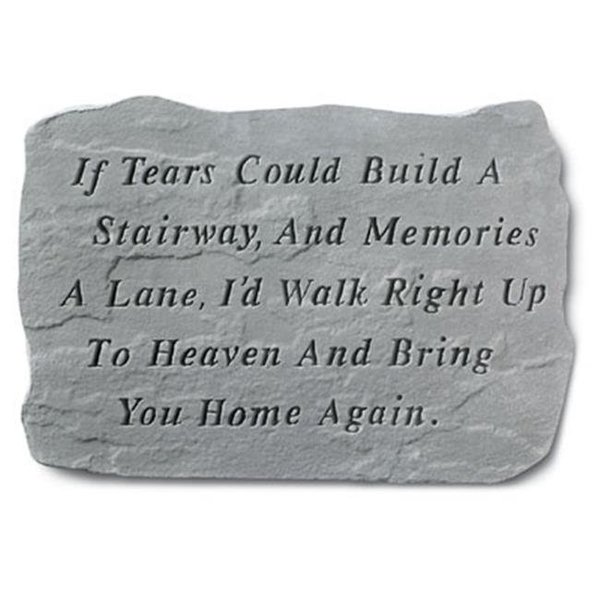 Kay Berry Inc Kay Berry- Inc. 64620 If Tears Could Build A Stairway And Memories A Lane - Memorial - 18.5 Inches x 12.25 Inches 64620